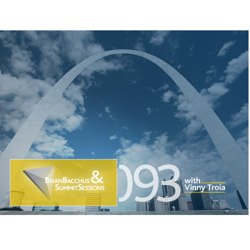 Summit Sessions 093 with Vinny Troia
