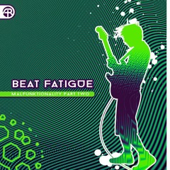 Beat Fatigue - Hamper The Dance (Feat. Timothy Wisdom)