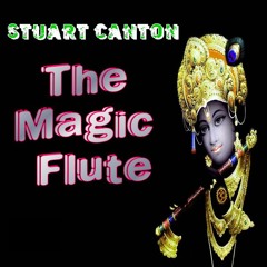 Stuart Canton - The Magic Flute