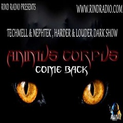 1 - Nephtek - Harder & Louder -  Show 05.11-Animus Corpus FR