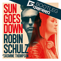 Robin Schulz Feat. Jasmine Thompson - Sun Goes Down (Gorerro Bootleg)