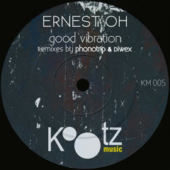 Ernest Oh - Good Vibration (Diwex Remix) prev.