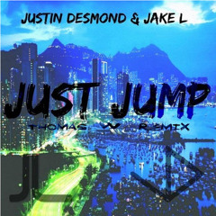 Justin Demond & Jake L - Just Jump! (Waskiw Remix)