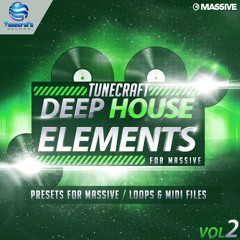 Tunecraft Deep House Elements Vol.2 // 50 Massive presets, loops, midis & more !