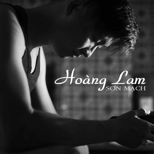 Hoàng Lam (Sơn Mạch) - Lê Minh Hiếu