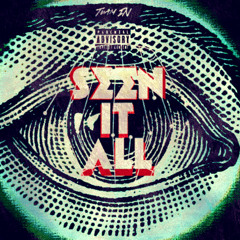 Seen It All Freestyle