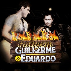 Guilherme & Eduardo - Fuligem
