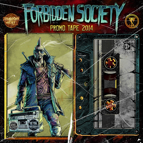 Forbidden Society Promo Tape 2014