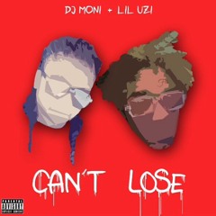 Can't Lose ft lil Uzi vert