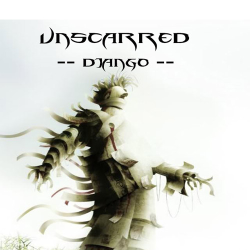 UNSCARRED -- DJANGO --