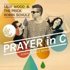 prayer in c lilly wood&the prick and robin schulz