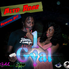 ALTO ROAR - ONE GAL (STICKLE FRASS - SO BAD MUSIC)