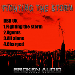 DBR UK - Fighting The Storm EP [Out Now]