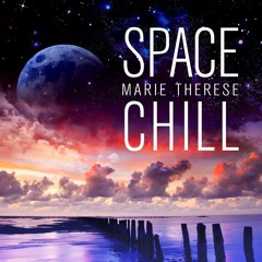 ALBUM ++ Marie Therese - Space Chill ++ Mini Promo Mix