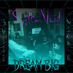 Dream Big Ft. Nick G. & That Kid Jhiii