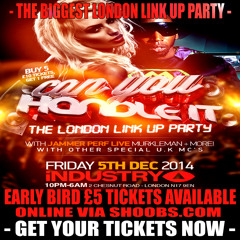 CAN U HANDLE IT (BOY BETTER KNOW LIVE)HIPHOP/BASHMENT /HOUSE FRI 5TH DEC @INDUSTRY TCKS: 07960836166