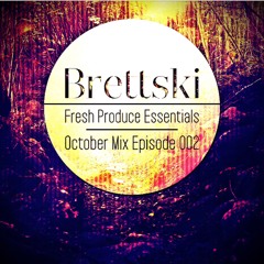 Brettski: Fresh Produce October Essentials 2014  Mix