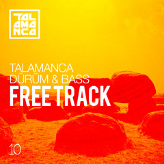 talamanca - dürüm & bass [free]