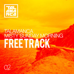 talamanca - misty sunday morning (lounge mix) [free]