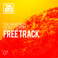 talamanca - don't stop [free]