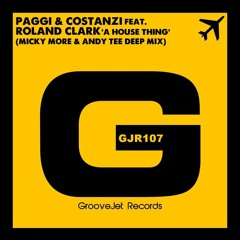 Paggi & Costanzi Ft. Roland Clark - A House Thing (Micky More & Andy Tee Deep Mix) #2 on Traxsource