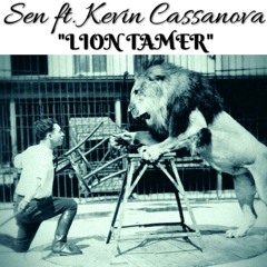 Lion Tamer (prod.by Kevin Cassanova)