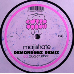 MAJISTRATE - BUG CRUSHER (DEMONDUBZ REMIX ENTRY) *SNIPPET