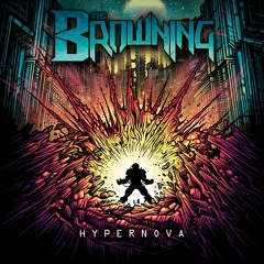 The Browning - Hypernova (Phasmatis Remix)