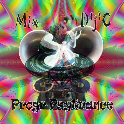 Mix D'j'C - Progr Psytrance -  N°475   .Mp3