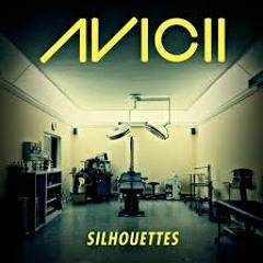 Avicii - Silhouettes (Remake)