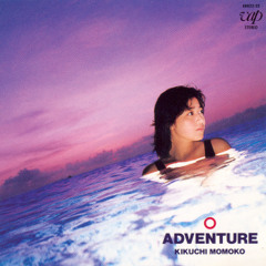 Kikuchi Momoko - Adventure
