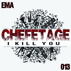 Chefetage - I Kill You (preview CUT) - OUT NOW!!!