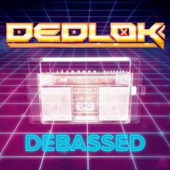 DEBASSED