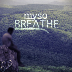 Myso - Breathe