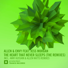 Allen & Envy Feat. Jess Morgan - The Heart That Never Sleeps (Amir Hussain Remix) Amsterdam Trance