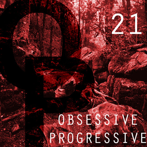 Obsessive Progressive 21