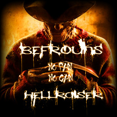 Befrouns & HellRaiser - No Pain, No Gain(preview)