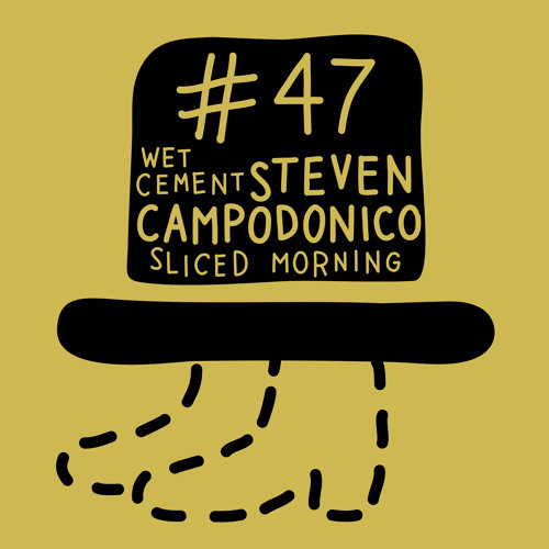 DER Traegerlose HUT 47 - 2-Steven Campodonico - Wet Cement - Snippet