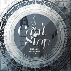 CN BLUE - Can't Stop (female Ver Cover)