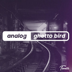 Tantu Beats - Ghetto Bird