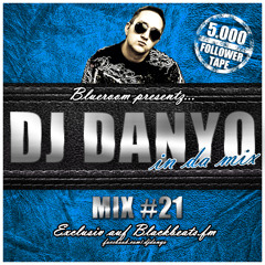 DJ Danyo - Blackbeats.fm Mix #21