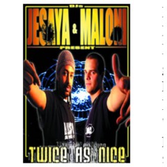 DJ Jesaya & DJ Maloni TWICE AS NICE (2004)  Jesaya side