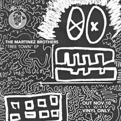 CH.002 - The Martinez Brothers - Tree Town A1