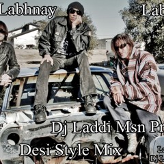 Raah Ni Labhnay - Labh Janjua ( Desi Bhangra Mix ) Dj Laddi Msn Production