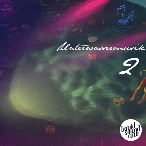 Unterwassermusik 2 (recorded at Liquid Sound Festival, 09.11.2014)