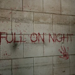 Powerful Full on Night/Nightpsy