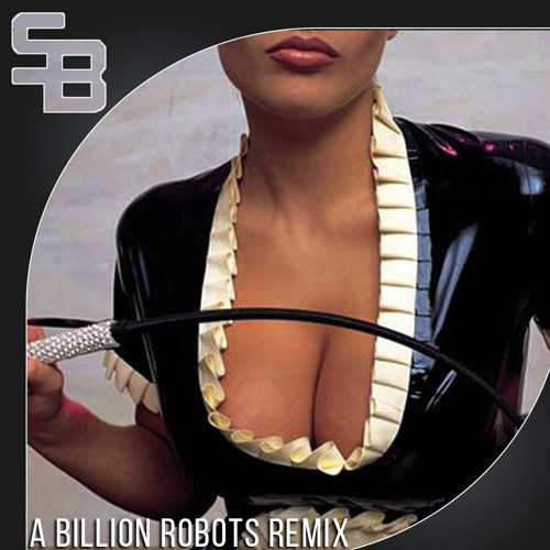 Sean & Bobo - Domination (A Billion Robots Remix)
