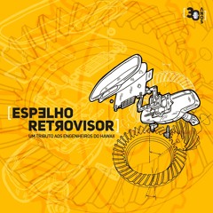 Strobo - "Infinita Highway" (Espelho Retrovisor)