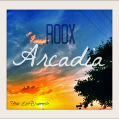 ROOX - Arcadia Feat.Lisa Bissonnette (Deepmixnation)