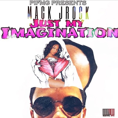 Just My Imagination [Prod. By Tay Keith]